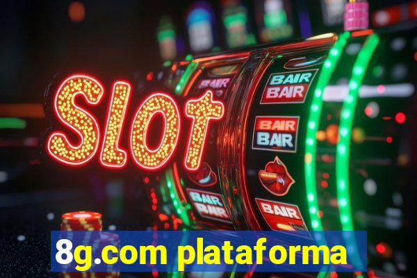 8g.com plataforma